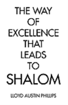 The Way of Excellence that Leads to Shalom