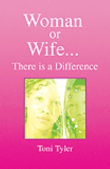 Woman or Wife...There is a Difference