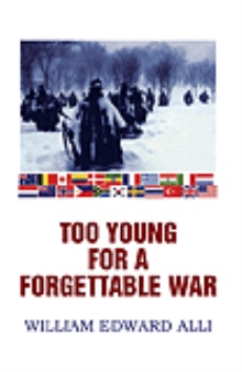TOO YOUNG FOR A FORGETTABLE WAR