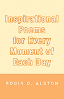 Inspirational Poems for Every Moment of Each Day