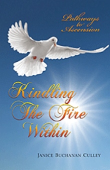 Kindling The Fire Within