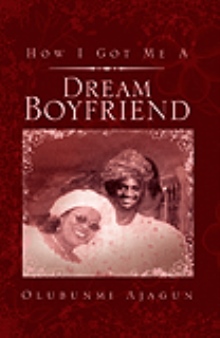 How I Got Me A Dream Boyfriend