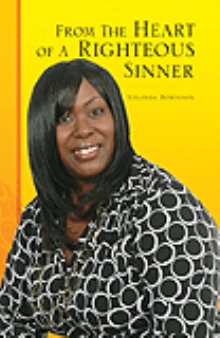 From The Heart of A Righteous Sinner