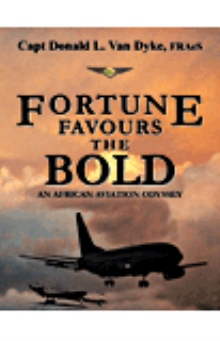 FORTUNE FAVOURS THE BOLD