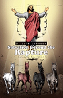 Salvation Beyond the Rapture