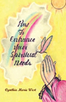 How to Enhance Your Spiritual Needs