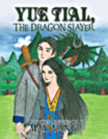 Yue Tial, The Dragon Slayer