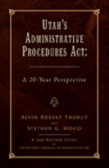 UTAH'S ADMINISTRATIVE PROCEDURES ACT