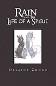Rain and The Life of a Spirit