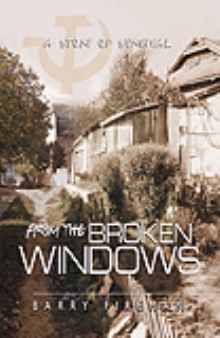 From The Broken Windows