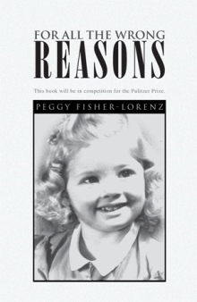 For All The Wrong Reasons