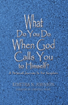 What Do You Do When God Calls You to Himself