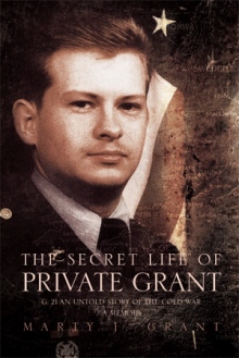 The Secret Life Of Private Grant