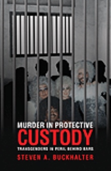 Murder In Protective Custody