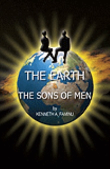 THE EARTH AND THE SONS OF MEN