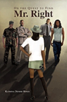 On the Quest to Find Mr. Right