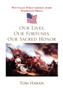 Our Lives, Our Fortunes, Our Sacred Honor