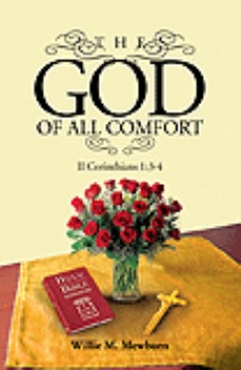 THE GOD OF ALL COMFORT