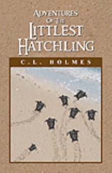 Adventures Of The Littlest Hatchling