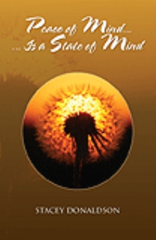 Peace of Mind... Is a State of Mind
