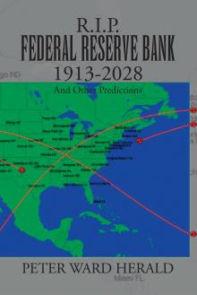 R.I.P. FEDERAL RESERVE BANK 1913-2028