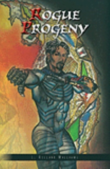 Rogue Progeny