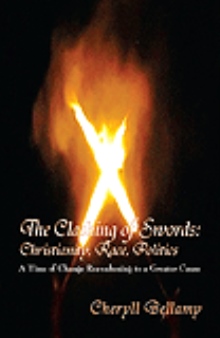 The Clashing of Swords: Christianity, Race, Politics