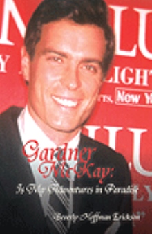 Gardner McKay: Is My Adventures in Paradise