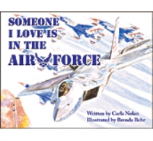 Someone I Love is in the Air Force