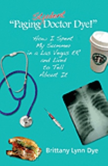 ''Paging Student Doctor Dye!''