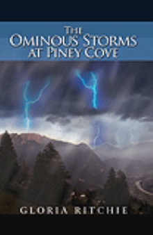 The Ominous Storms at Piney Cove