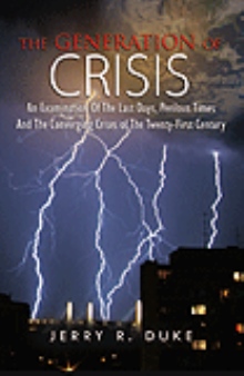 THE GENERATION OF CRISIS