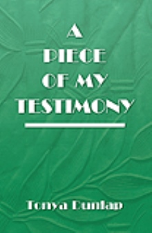A Piece of My Testimony
