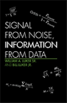 Signal From Noise, Information From Data