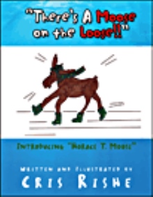 ''There's A Moose on the Loose!!''