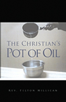 The Christian's Pot of Oil