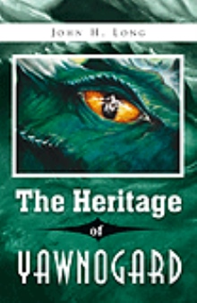 The Heritage of Yawnogard