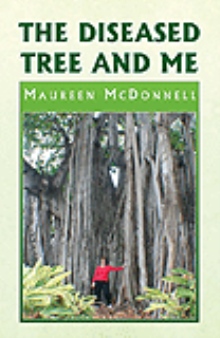 The Diseased Tree And Me