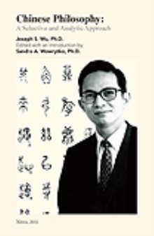Chinese Philosophy: A Selective and Analytic Approach