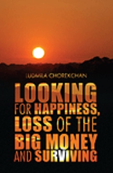 Looking for Happiness, Loss of the Big Money and Surviving