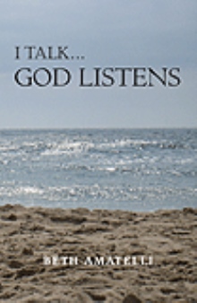 I Talk…God Listens
