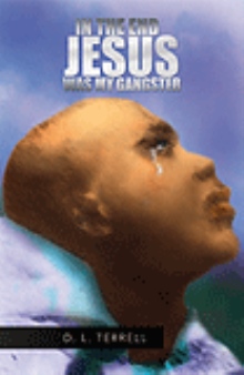 IN THE END JESUS WAS MY GANGSTER