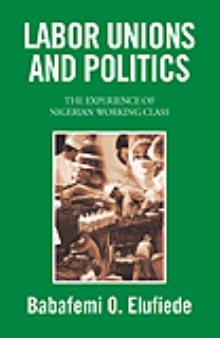 LABOR UNIONS AND POLITICS