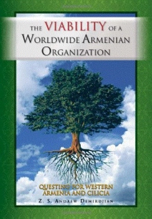 THE VIABILITY OF A WORLDWIDE ARMENIAN ORGANIZATION