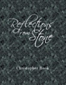 Reflections From Stone