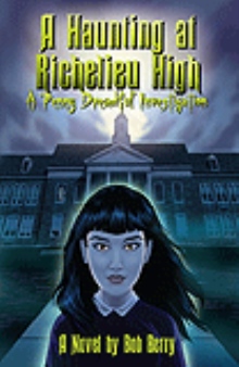 A Haunting at Richelieu High