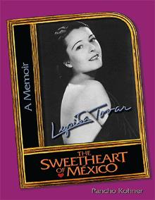 Lupita Tovar The Sweetheart of Mexico