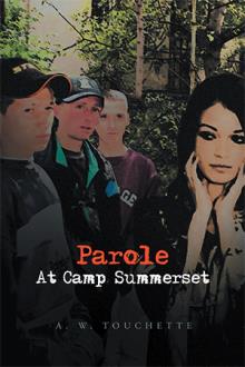 Parole At Camp Summerset