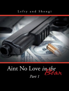 Aint No Love In The Bean