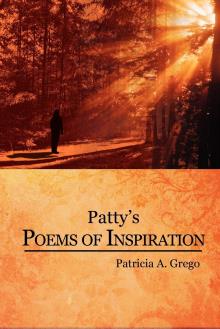 Patty's Poems Of Inspiration